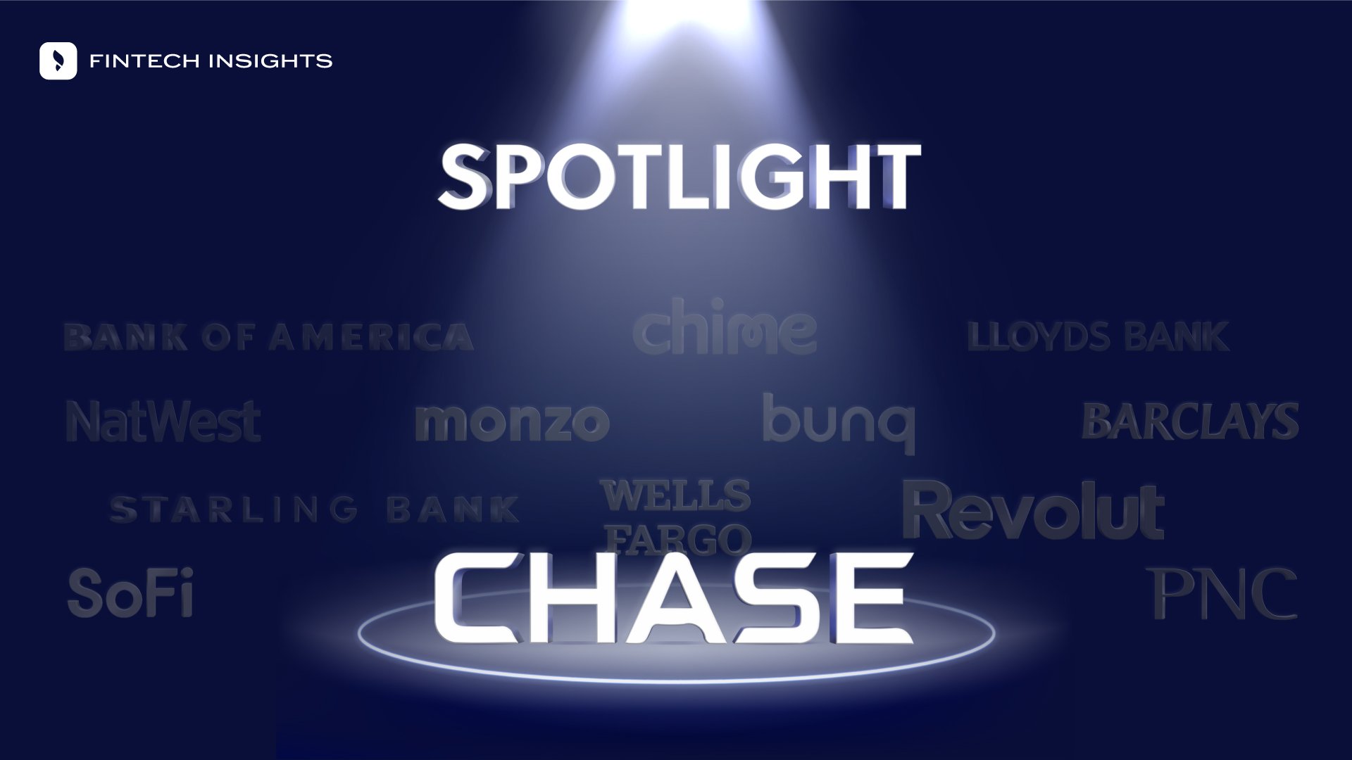 FinTech Insights Spotlight: Chase